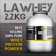 LA Whey 100% Pure Protein LA Whey 100% Pure Protein
